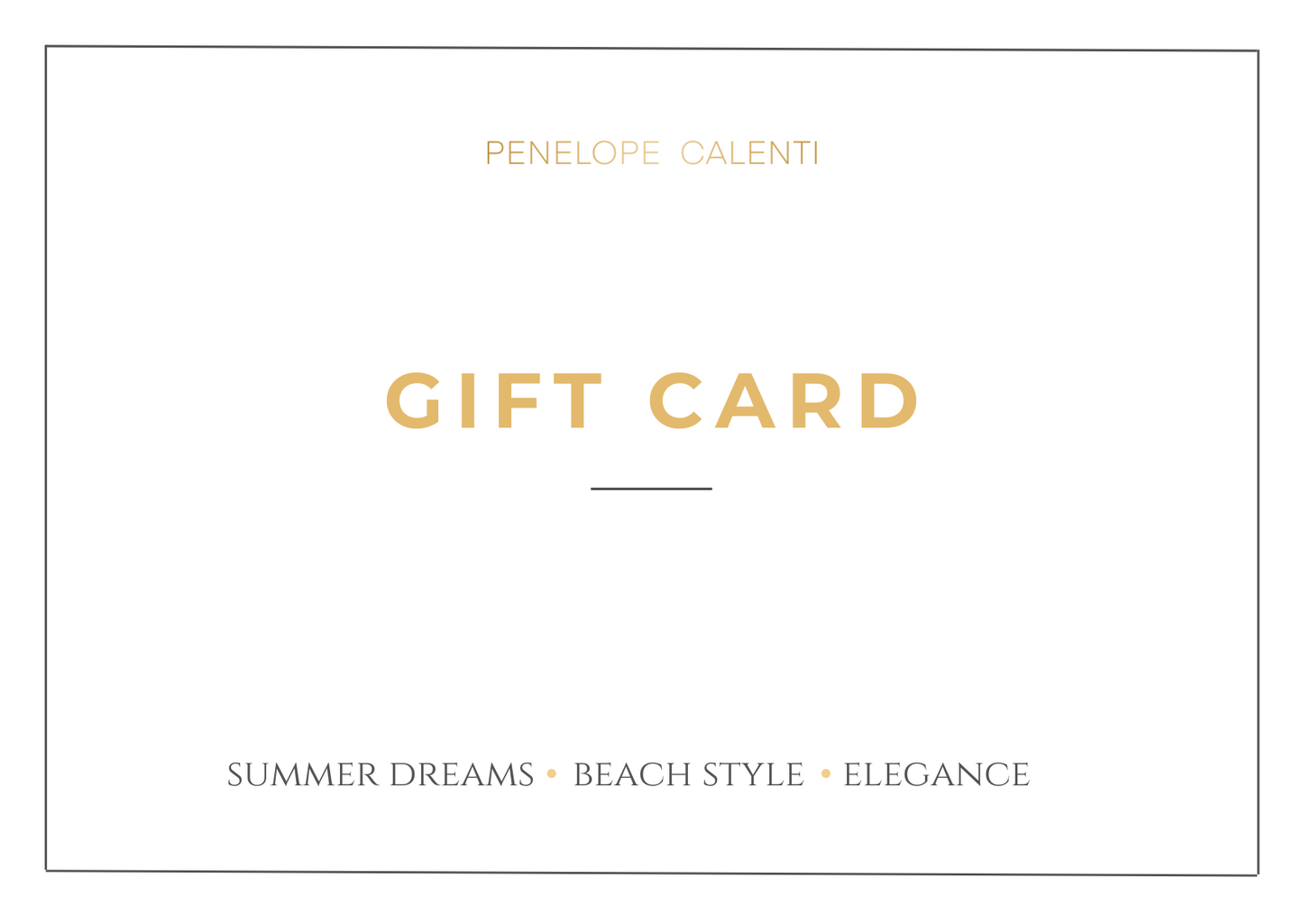Penelope Calenti Gift Card